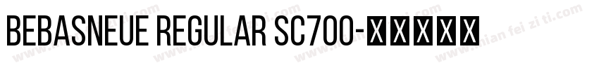 BebasNeue Regular SC700字体转换